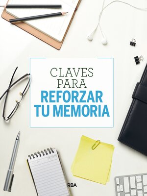 cover image of Claves para reforzar tu memoria